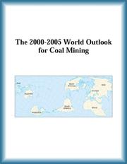 Cover of: The 2000-2005 World Outlook for Coal Mining (Strategic Planning Series)