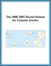Cover of: The 2000-2005 World Outlook for Costume Jewelry (Strategic Planning Series) | Research Group