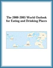 Cover of: The 2000-2005 World Outlook for Eating and Drinking Places (Strategic Planning Series) | Research Group