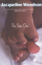 Cover of: The dear one by Jacqueline Woodson