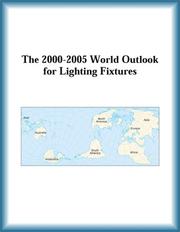 Cover of: The 2000-2005 World Outlook for Lighting Fixtures (Strategic Planning Series)