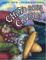 Cover of: Chato goes cruisin' by Gary Soto