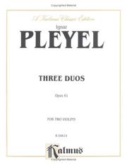 Cover of: Three Duos, Op. 61 (Kalmus Edition)