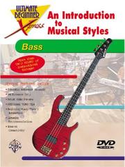 Cover of: An Introduction to Musical Styles for Bass (The Ultimate Beginner Xpress) by Alfred Publishing