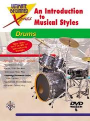 Cover of: An Introduction to Musical Styles for Drums (The Ultimate Beginner Xpress)