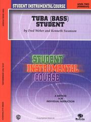 Cover of: Student Instrumental Course, Tuba Student, Level 2 (Student Instrumental Course)
