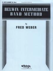 Cover of: Belwin Intermediate Band Method by Fred Weber, Fred Weber