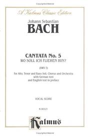 Cover of: Cantata No. 5 - Wo Soll Ich Fliehen Hin: Kalmus Edition