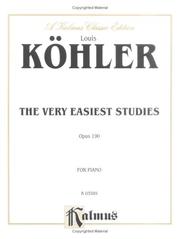 Cover of: The Very Easiest Studies, Op. 190: Kalmus Edition