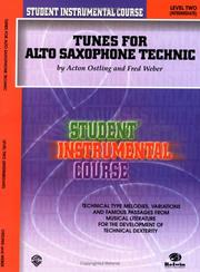 Cover of: Tunes for Alto Saxophone Technic, Level 2 (Student Instrumental Course)