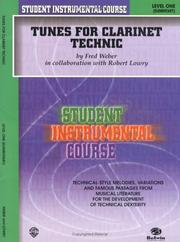 Cover of: Student Instrumental Course, Tunes for Clarinet Technic, Level I (Student Instrumental Course)