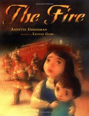 Cover of: The fire by Annette Griessman