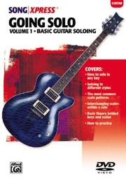 Cover of: Going Solo: Basic Guitar Soloing (Songxpress)