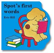 Cover of: Spot's First Words (Little Spot Board Books)