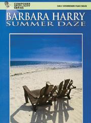 Cover of: Summer Daze: Early-Intermediate Piano Solos (Composer Spotlight Series)