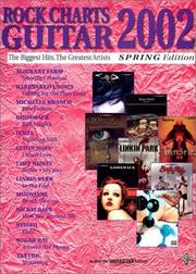 Cover of: Rock Charts Guitar 2002, Spring Edition (Rock Charts Series) | Various