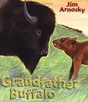 Grandfather Buffalo by Jim Arnosky