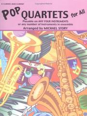 Cover of: Pop Quartets for All for B-flat Clarinet and Bass Clarinet | Michael Story
