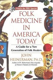 Cover of: Folk Medicine in America Today: A Guide for a New Generation of Folk Healers