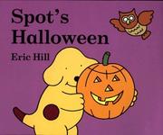 Cover of: Spot's Halloween (Spot) by Eric Hill
