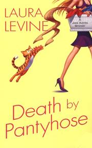 Cover of: Death By Pantyhose (Jaine Austen Mysteries) by Laura Levine