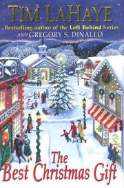 Cover of: The Best Christmas Gift by Tim F. LaHaye, Gregory S. Dinallo