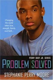 Cover of: Problem Solved by Stephanie Perry Moore