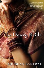 Cover of: The Dowry Bride by Shobhan Bantwal