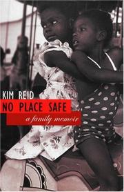 No place safe by Kim Reid