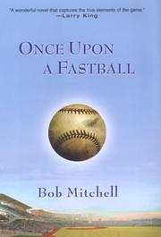 Cover of: Once Upon a Fastball