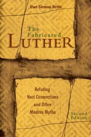 Cover of: The Fabricated Luther by Uwe Siemon-Netto