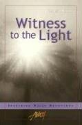 Cover of: Witness to the Light by Stephen J. Carter
