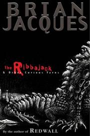 Cover of: The Ribbajack & other curious yarns by Brian Jacques