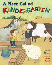 Cover of: A place called Kindergarten by Jessica Harper