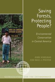 Cover of: Saving Forests, Protecting People?: Environmental Conservation in Central America (Globalization and the Environment)