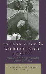Cover of: Collaboration in Archaeological Practice: Engaging Descendant Communities (Archaeology in Society)