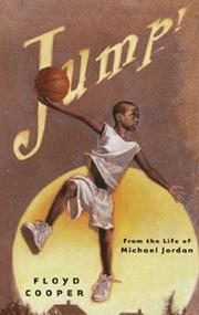 Cover of: Jump!  From the Life of Michael Jordan