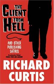 Cover of: The Client From Hell and Other Publishing Satires