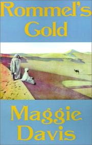 Rommel's Gold by Maggie Davis