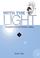 Cover of: With the Light: Raising an Autistic Child, Vol. 1