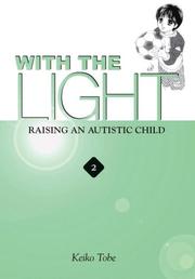 Cover of: With the Light: Raising an Autistic Child, Vol. 2