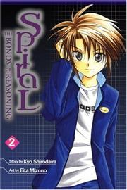 Cover of: Spiral, Vol. 2: The Bonds of Reasoning (Spiral)