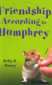 Cover of: Friendship according to Humphrey by Betty G. Birney