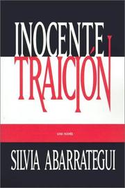 Cover of: Inocente Traicion by Silvia Abarrategui, Silvia Abarrategui