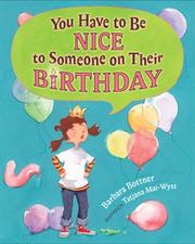 Cover of: You have to be nice to someone on their birthday