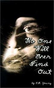 Cover of: No One Will Ever Find Out | E. A. Young