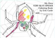 Cover of: My Own Very Busy Spider Coloring Book by Eric Carle