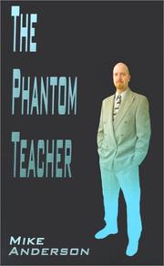 Cover of: The Phantom Teacher | Mike Anderson