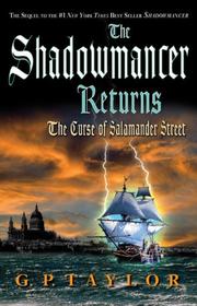 The Shadowmancer Returns by G. P. Taylor