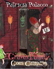 Cover of: The Graves family goes camping by Patricia Polacco